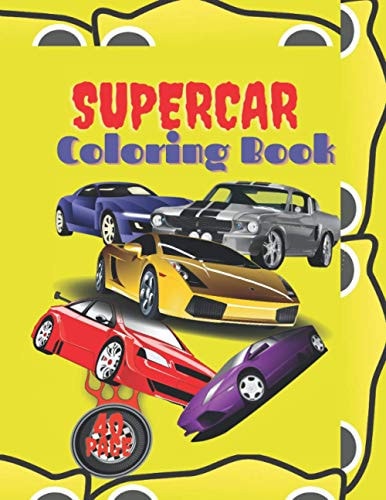 Supercar Coloring Book A Collection Of Classic and Modern Car For Coloring
