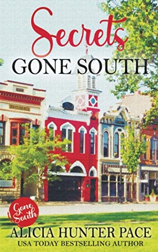 Secrets Gone South Love Gone South #4