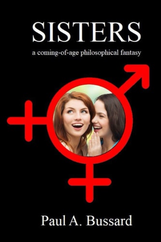 Sisters A Coming-of-age Philosophical Fantasy