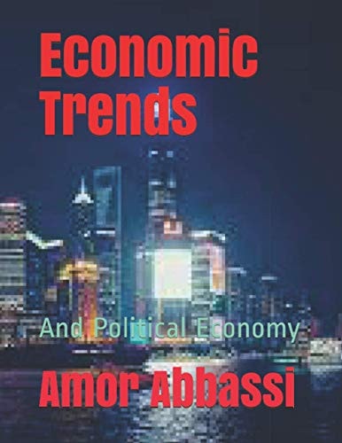 Economic Trends And Political Economy