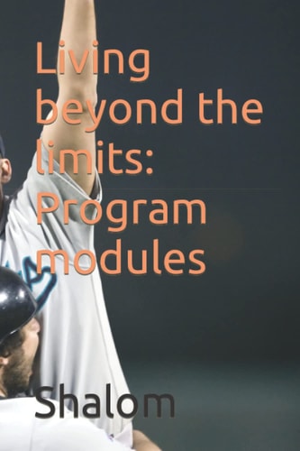 Living Beyond the Limits Program Modules
