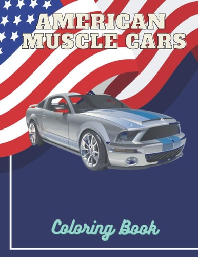 American Muscle Cars Coloring Book For Adults Relaxation Cars Gift Designs Notebook