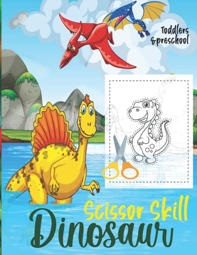 Dinosaur Scissor Skill Activity And Coloring Book For Kids.