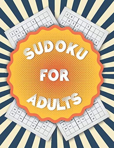 Sudoku for Adults Challenging Sudoku Puzzles for Adults With Solutions, Easy, Medium, and Hard Large Print Puzzle Book For Adults
