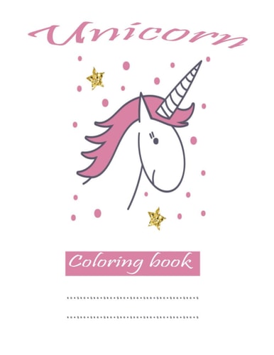 Unicorn Coloring Book Magical Book for Kids Ages 8-12: A Fun Kid Workbook Game For Learning, Coloring.