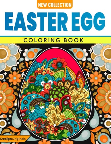 Easter Egg Coloring Book Pysanky Easter Egg Coloring Book for Adults, Beautiful Spring-Themed Coloring Pages, Unique Ethnic and Zentangle Designs for Stress Relief and Relaxation