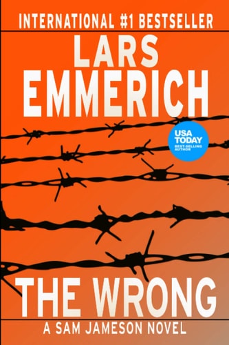 The WRONG A Sam Jameson Novel