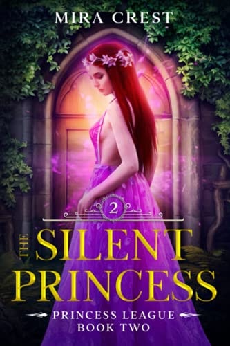 The Silent Princess Princess League Book Two