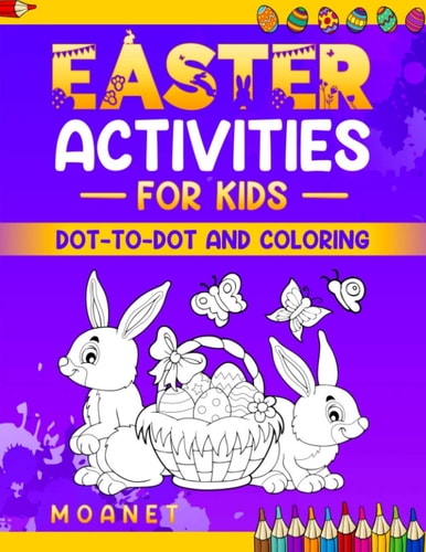 Easter Activities Book Dot-to-Dot and Coloring