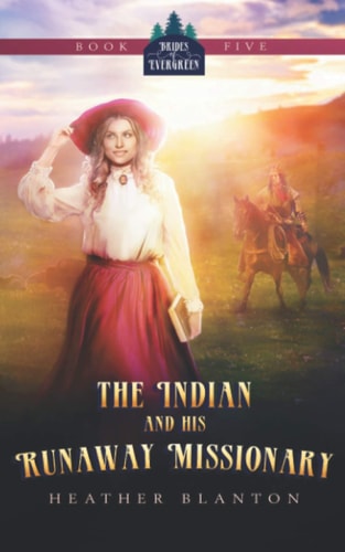 The Indian and His Runaway Missionary