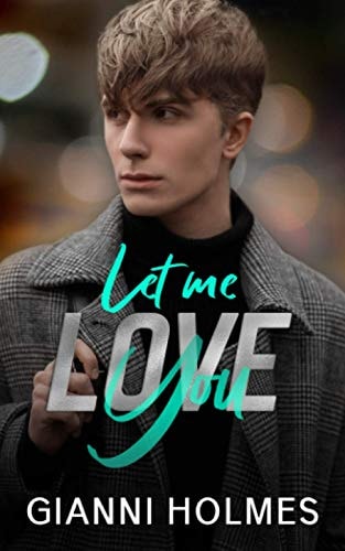 Let Me Love You An Opposites Attract Romance
