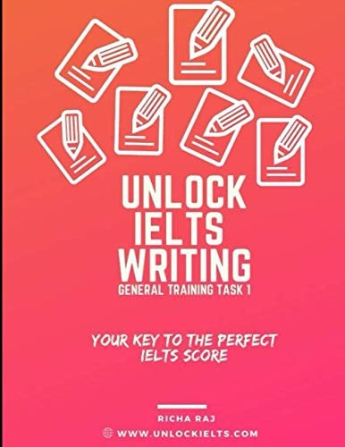 Unlock Writing Task 1 General Training Your Key to Perfect IELTS Score