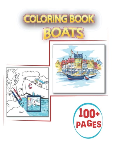 Coloring Book Boats Ship & Boat Coloring Books with Ship, Boat, Barque Sailing, Pirate Ship, Sailboat, Carrier, Fishing Boat, Canoe