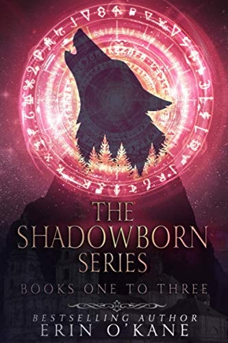 The Shadowborn Series Books One to Three