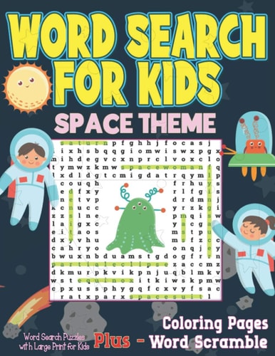 Word Search For Kids Space Theme Word Search Puzzles with Large Print for Kids - Space Coloring Pages and Word Scramble