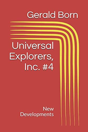 Universal Explorers, Inc. #4 New Developments