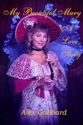 My Beautiful Mary A Love Story