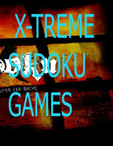 X-Treme Sudoku Games 100 Easy to Medium Puzzles for Adults & Seniors for Gradually Improving Sudoku