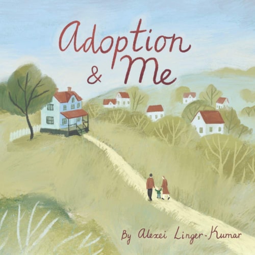 Adoption & Me A Bedtime Story to Help Young Children Understand the Concept of Adoption.