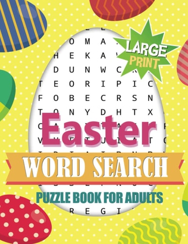 Easter Word Search Puzzle Book for Adults Large Print Activity Book for Adults + Bonus Games (Mazes & Sudoku)! Brain Exercise, Fun, and Relaxation in One! A4