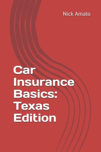 Car Insurance Basics Texas Edition