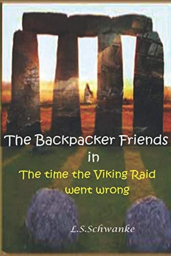 The Backpacker Friends 1 The Time the Viking Raid Went Wrong