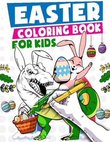 Easter Coloring Book For Kids Fun Activity Book and Easter Basket Stuffer for Children