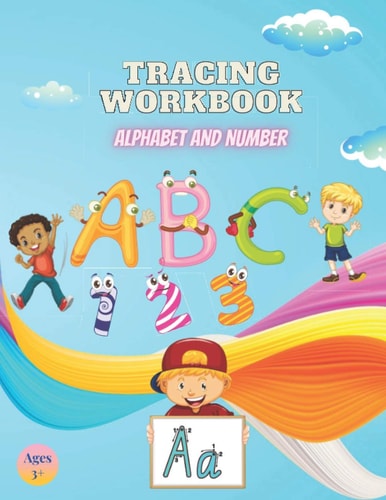Tracing Workbook Alphabet and Number Trace Letters Alphabet Handwriting Practice Workbook for Kids