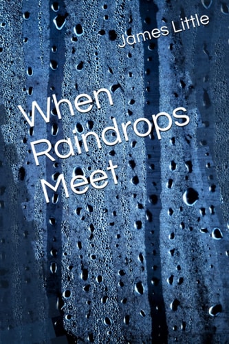When Raindrops Meet