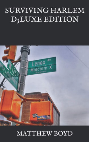 Surviving Harlem D3luxe Edition