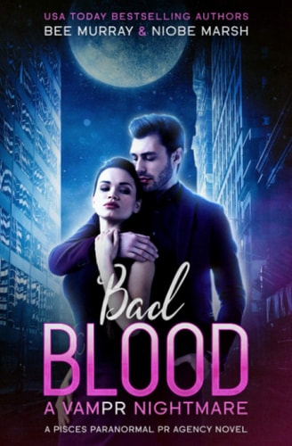 Bad Blood A VamPR Nightmare