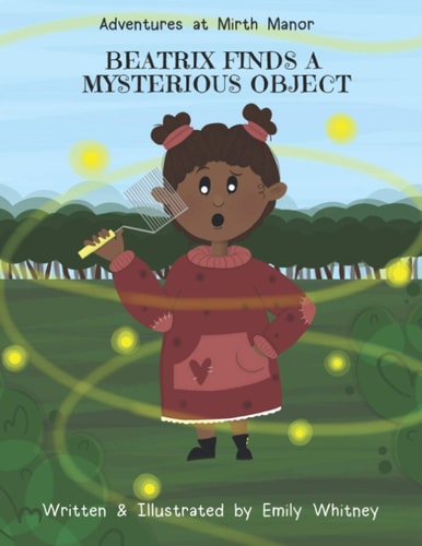 Beatrix Finds a Mysterious Object