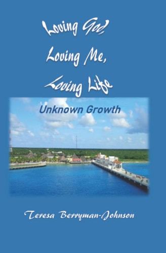 Loving God Loving Me Loving Life Unknown Growth