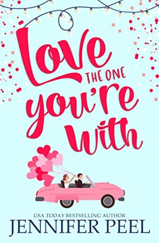 Love the One You're With