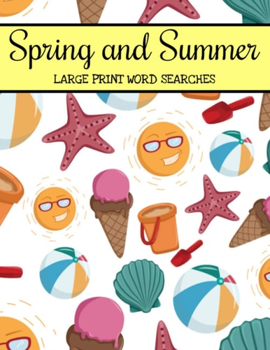 Spring And Summer Large Print Word Searches Large Print Word Search Puzzle Book For Adults, Spring Word Search, Summer Word Search