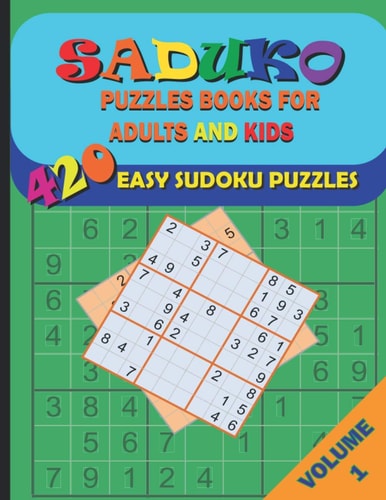 Saduko Puzzle Books for Adults and Kids 420 Easy Puzzles for Beginners Adults and Kids with Answers, Large Print 6 Puzzles/Page