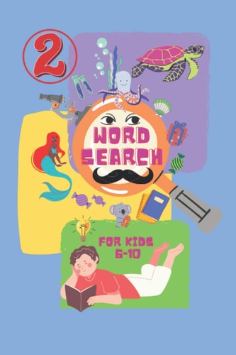 Word Search For Kids 6-10 60 Themed Word Search Puzzles for Learning Vocabulary, Spelling, and More 2