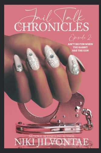 Jail Talk Chronicles, Episode 2 : Ain't No Fun When the Rabbit Has the Gun