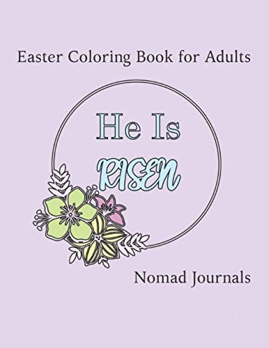 He is Risen Easter Coloring Book for Adults
