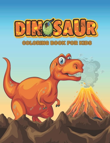 Dinosaur Coloring Book for Kids Coloring Fun and Awesome Facts Dinosaur Childrens Activity Books