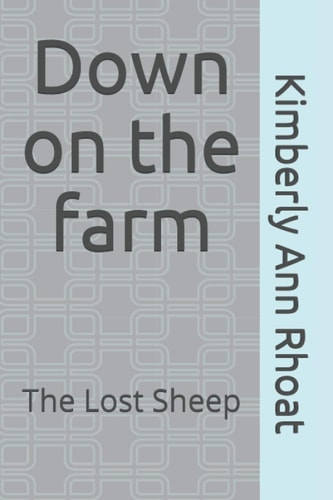 Down on the Farm The Lost Sheep