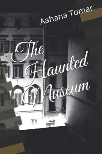 The Haunted Museum
