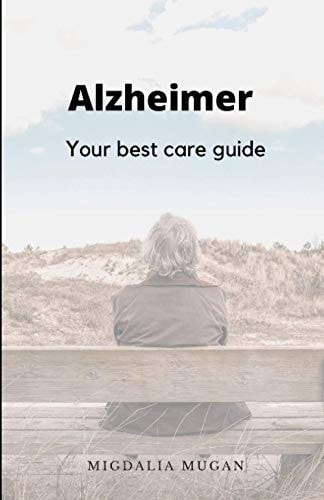 Alzheimer Your Best Care Guide