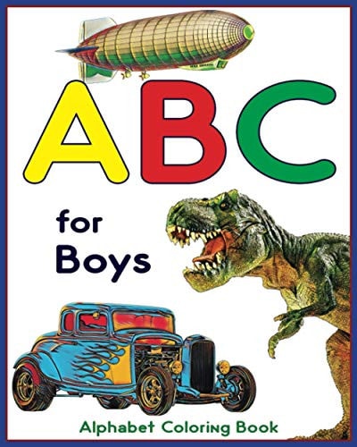 ABC for Boys - Alphabet Coloring Book Learning Alphabet with this ABC Coloring Book for Kids