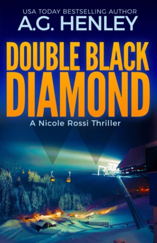 Double Black Diamond A Nicole Rossi Thriller