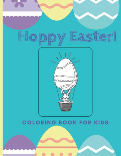 Hoppy Easter Coloring Book For Kids