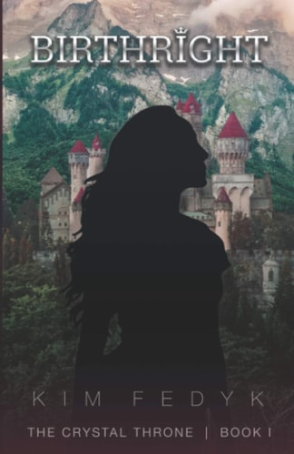 Birthright The Crystal Throne - Book 1