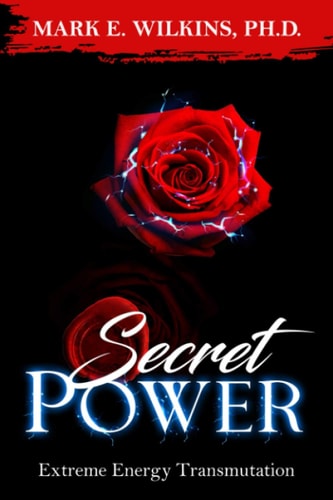 Secret Power Extreme Energy Transmutation