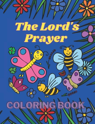 The Lord's Prayer Coloring Book Bible Verse Coloring Book for Boys and Girls
