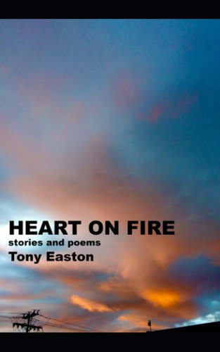 Heart On Fire Stories & Poems